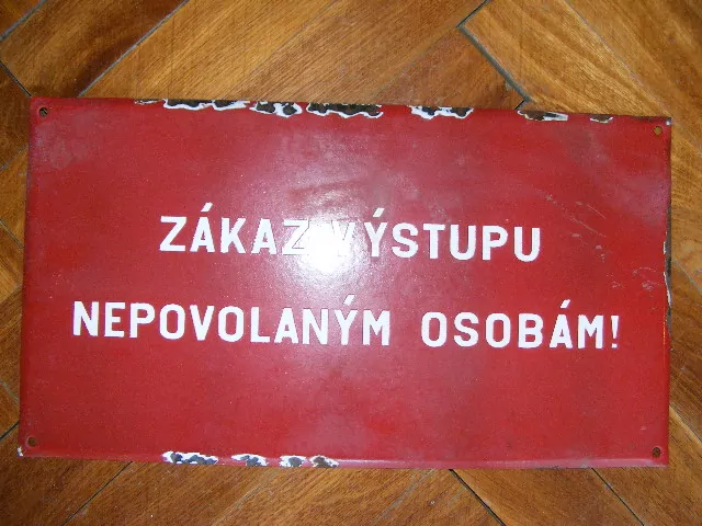 PLECHOVÁ CEDULE ZÁKAZ VSTUPU