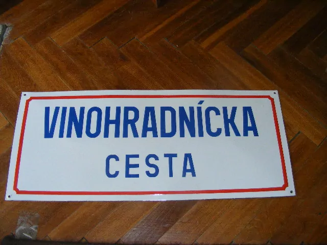 PLECHOVÁ CEDULE VINOHRADNICKÁ CESTA
