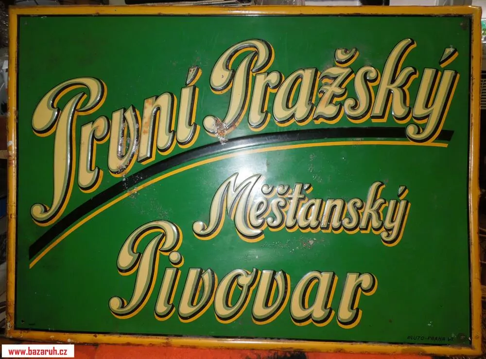 Plechová cedule První pražský měšťanský pivovar Holešovice 