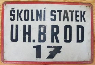 PLECHOVÁ CEDULE ŠKOLNÍ STATEK UHERSKÝ BROD