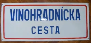 PLECHOVÁ CEDULE VINOHRADNICKÁ CESTA