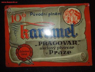 PLECHOVÁ CEDULE PRAGOVAR a.s. v PRAHA karamel 10 ORIGINÁL