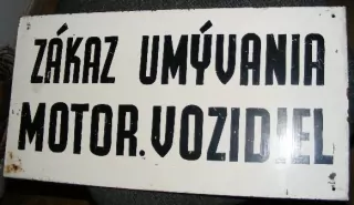 PLECHOVÁ CEDULE ZÁKAZ UMIVÁNIA MOTOROVÝCH VOZIDEL