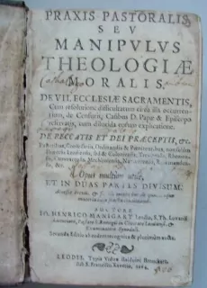 PRAXIS PASTORALIS THEOLOGIAE MORALIS R.1664 ??