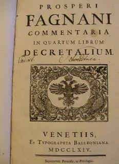 PROSPERI FAGNANI COMMEN, DECRETALIUM R. 1764